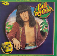 BILL WYMAN / Monkey Grip (Quadraphonic) (Rolling Stones – QD 79100, LP)