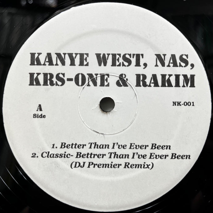 Kanye West, Nas, KRS-One, Rakim レコード KANYE WEST, NAS, KRS ONE & RAKIM / Better Than I've Ever Been