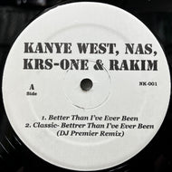 KANYE WEST, NAS, KRS ONE & RAKIM / Better Than I've Ever Been / The Second Coming (NK-001, 12inch)