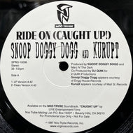 SNOOP DOGGY DOGG / Ride On (Caught Up) SPRO-10006, 12inch