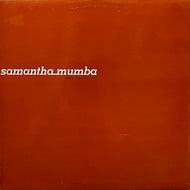 SAMANTHA MUMBA / Baby Come On Over (MR22.01, 12inch)