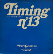 Henri Giordano / Timing N° 13 / Brazil ( Timing ‎– TIM 13, LP)