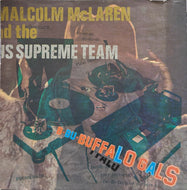 Malcolm McLaren And The World's Famous Supreme Team / Buffalo Gals 7inch