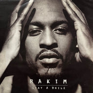 RAKIM / Stay A While (UNIT 56203, 12inch)