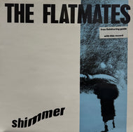 FLATMATES / Shimmer ( The Subway Organization – SUBWAY 17T, 12inch)