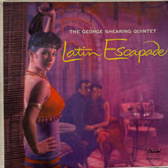 George Shearing Quintet / Latin Escapade ( Capitol Records – T 737, LP)