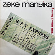 Zeke Manyika / Runaway Freedom Train (12R 6206, 12inch)