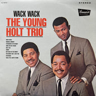 YOUNG HOLT TRIO / Wack Wack (Reissue, LP)