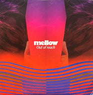 MELLOW / Out Of Reach (Atmospheriques – 981 406-7, 7inch)