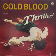 COLD BLOOD / Thriller! ( Reprise Records – MS 2130, LP)