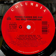 PRINCE MARKIE DEE & THE SOUL CONVENTION / Trippin Out (44 74380, 12inch)