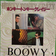 BOØWY (Boowy) / ホンキー・トンキー・クレイジー (Eastworld, WTP-17950, 7inch)