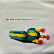 V.A. (野宮真貴, Corniche Camomile) / Shotclub Volume One (Shibuyahot Records – SHOTVIN 001, LP) Clear Vinyl