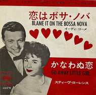 EYDIE GORME / Blame It On The Bossa Nova（恋はボサ・ノバ）7inch