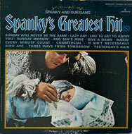 SPANKY & OUR GANG / Spanky's Greatest Hit(s) 	Mercury – SR 61227, LP