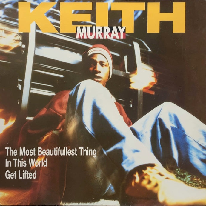 KEITH MURRAY / The Most Beautifullest Thing In This World / Get