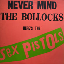 画像をギャラリービューアに読み込む, SEX PISTOLS / Never Mind The Bollocks Here's The Sex Pistols ( Warner Bros. Records – BSK 3147, LP)
