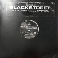 BLACKSTREET / Wizzy Wow (DRMR-13978-1, 12inch)