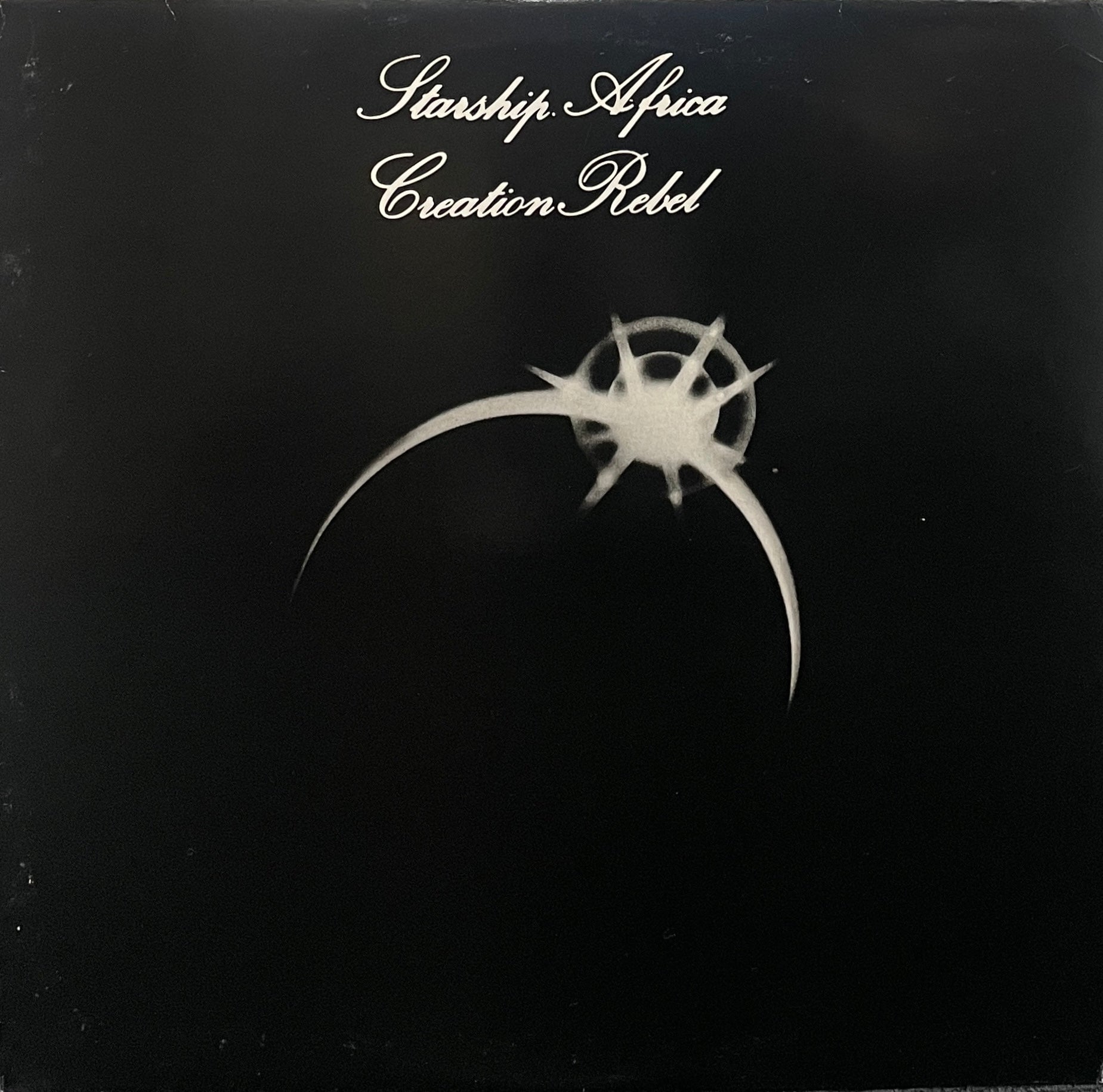 CREATION REBEL / Starship Africa ( On-U Sound – ON-U LP 8, LP