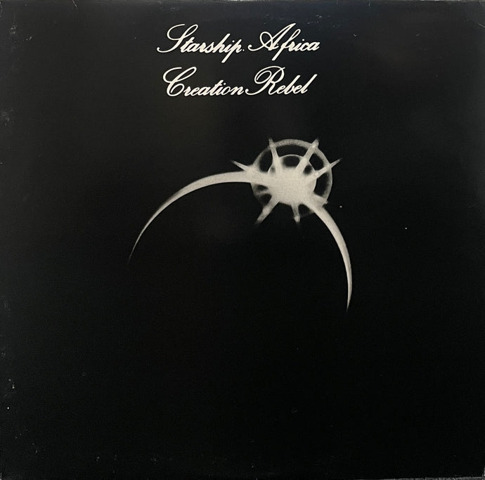 CREATION REBEL / Starship Africa ( On-U Sound – ON-U LP 8, LP