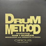 DRUM METHOD / Circus (APJA-4, 12inch)