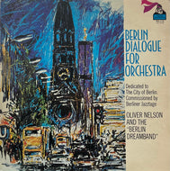 Oliver Nelson And The Berlin Dreamband / Berlin Dialogue For Orchestra (Flying Dutchman – PG-113, LP)