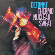 DEFUNKT / Thermonuclear Sweat (HNBL 1311, LP)