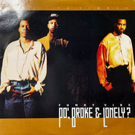 PO’ BROKE ’N LONELY? / Funky Vibe (49 73802, 12inch)