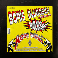 BORIS DLUGOSCH Presents BOOOM! / Keep Pushin' (MAW 012, 12inch x2)