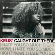 KELIS / Caught Out There (I Hate You So Much Right Now!) Y-38677, 12inch