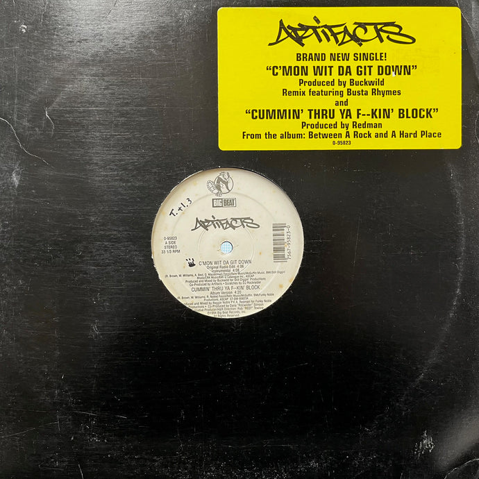 ARTIFACTS / C'mon Wit Da Git Down (0-95823, 12inch) – TICRO MARKET