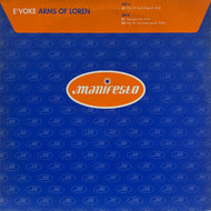 E'voke / Arms Of Loren (Manifesto – FESX, 12inch)