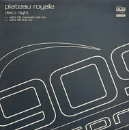 Plateau Royale – Disco Night (909 Records – 909 MX 026, 12inch)