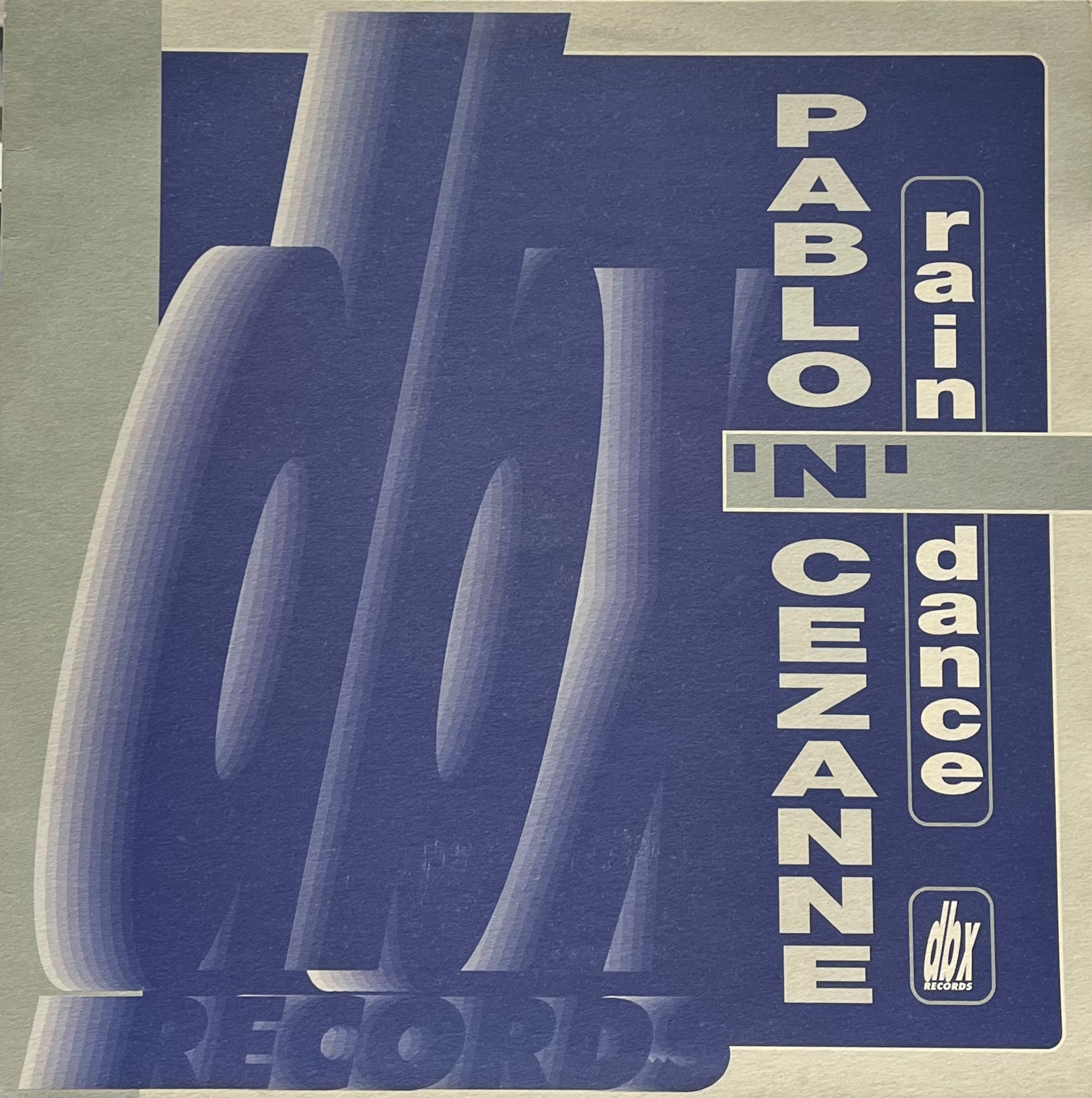 Pablo N'Cezanne / Rain Dance (DBX Records – DBX 072, 12inch