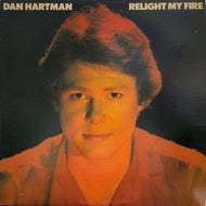 DAN HARTMAN / Relight My Fire (JZ 36302) LP