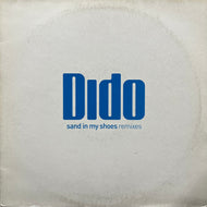 DIDO / Sand In My Shoes (Remixes) (82876 639001, 12inch x 2)