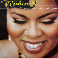 ROBIN S. / I Want To Thank You (Champion – CHAMP 12 310, 12inch)