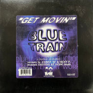 Blue Train / Get Movin'  (MAW 017, 12inch)