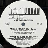 Jazz-N-Groove / Keep Givin' Me Love (SU-8, 12inch)