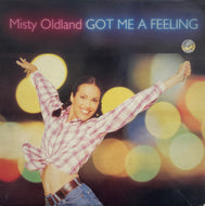 MISTY OLDLAND / Got Me A Feeling ( Columbia – 659787 6, 12inch)