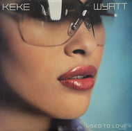 KEKE WYATT / Used To Love (MCA, 12inch)