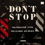 GRANDMASTER FUNK / Don't Stop (BLK12-002, 12inch)