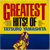 TATSURO YAMASHITA (山下達郎) / Greatest Hits! Of Tatsuro Yamashita (RAL-8803, LP)