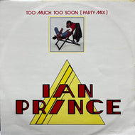 Ian Prince / Too Much Too Soon (Party Mix) LONX 30, 12inch