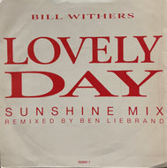 Bill Withers / Lovely Day (Sunshine Mix) CBS – 653001 7, 7inch