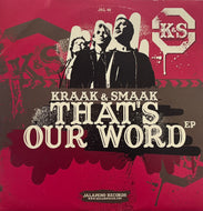 KRAAK EN SMAAK / That's Our Word EP (Jalapeno Records – JAL 62, 12inch)
