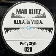 MAD BLITZ / V.i.v.a L.a V.i.d.a (PARTY 020, 12inch)