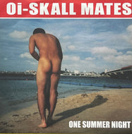 OI SKALL MATES / One Summer Night (Diwphalanx Records – PX-051, 7inch)