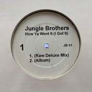 Jungle Brothers / How Ya Want It (I Got It) (None – JB 01, 12inch)