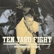 TEN YARD FIGHT / Hardcore Pride (Equal Vision – evr 35, 7inch)